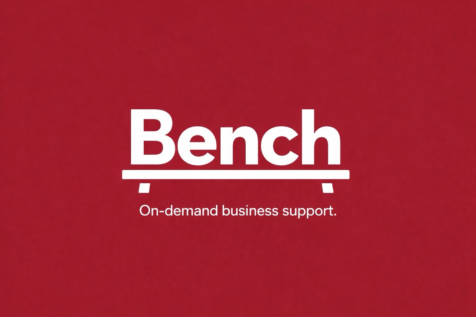 Bench — On-demand business support